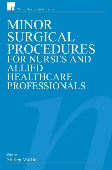 Cover of Minor Surgical Procedures for Nurses and Allied Healthcare Professional