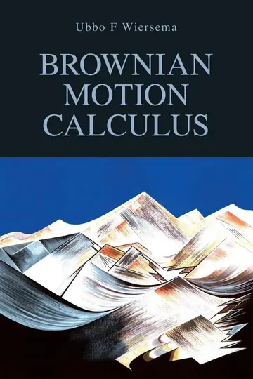 Cover of Brownian Motion Calculus