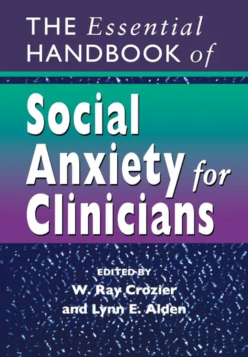 Cover of The Essential Handbook of Social Anxiety for Clinicians