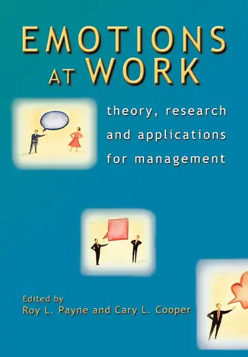 Cover of Emotions at Work Theory Research and Applications for Management