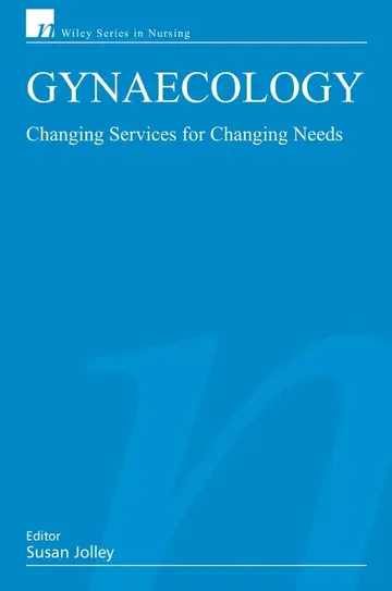 Cover of Gynaecology - Changing Services for Changing Needs