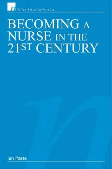 Cover of Becoming a Nurse in the 21st Century