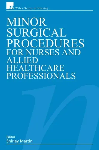 Cover of Minor Surgical Procedures for Nurses and Allied Healthcare Professional