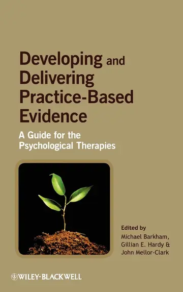 Cover of Developing and Delivering Practice-Based Evidence