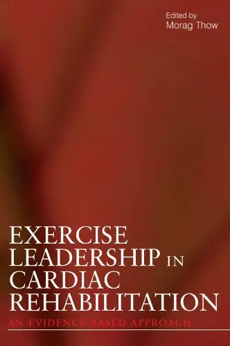 Cover of Exercise Leadership in Cardiac Rehabilitation