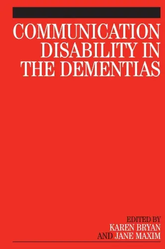 Cover of Communication Disability in the Dementias