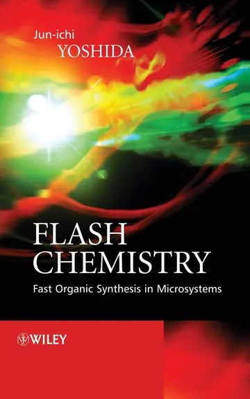 Cover of Flash Chemistry - Fast Organic Synthesis in Microsystems