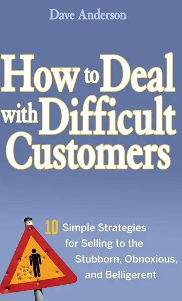 Cover of How to Deal with Difficult Customers