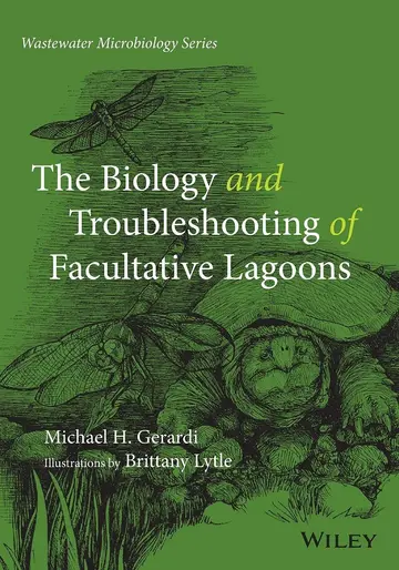 Cover of The Biology and Troubleshooting of Facultative Lagoons