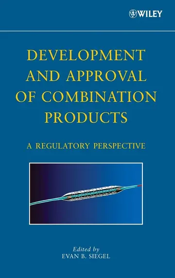 Cover of Development and Approval of Combination Products