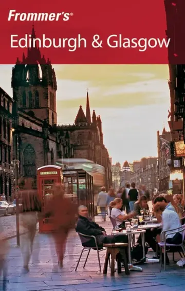 Cover of Frommer′s® Edinburgh & Glasgow