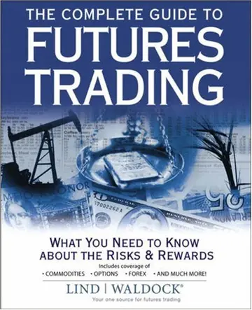 Cover of The Complete Guide to Futures Trading