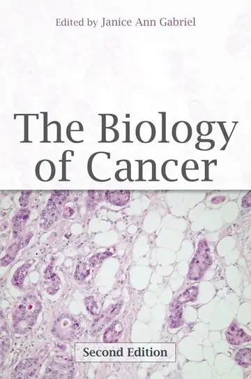 Cover of The Biology of Cancer