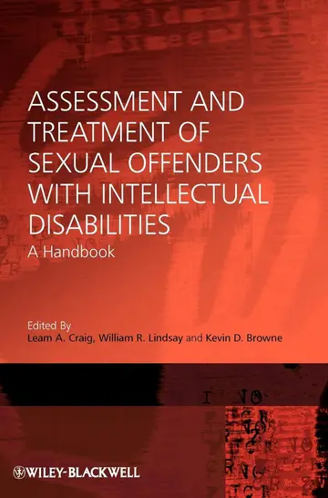 Cover of Assessment and Treatment of Sexual Offenders with Intellectual Disabilities - A Handbook