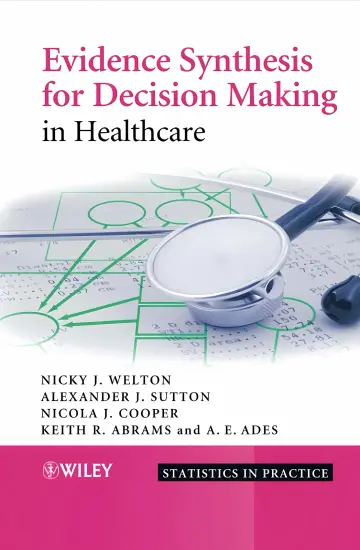 Cover of Evidence Synthesis for Decision Making in Healthcare