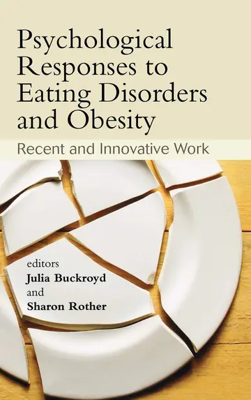 Cover of Psychological Responses to Eating Disorders and Obesity