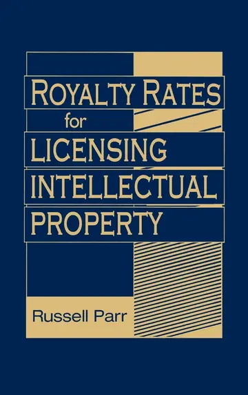 Cover of Royalty Rates for Licensing Intellectual Property