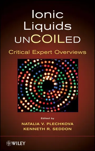 Cover of Ionic Liquids Uncoiled