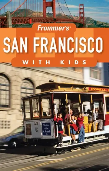 Cover of Frommer's San Francisco with Kids