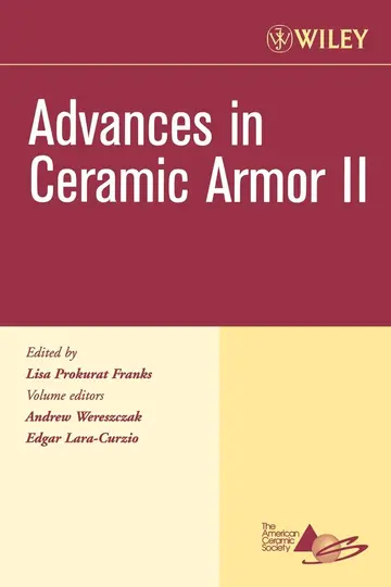 Cover of Advances in Ceramic Armor Ii, Ceramic Engineering and Science Proceedings, Volume 27, Issue 7