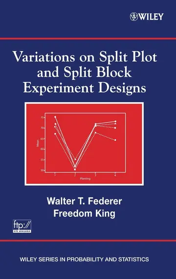 Cover of Variations on Split Plot and Split Block Experiment Designs