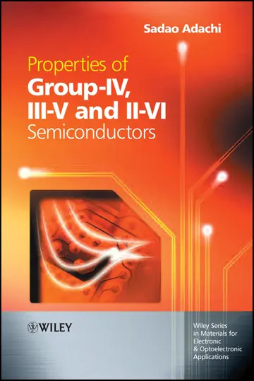 Cover of Properties of Group-IV, III-V and II-VI Semiconductors