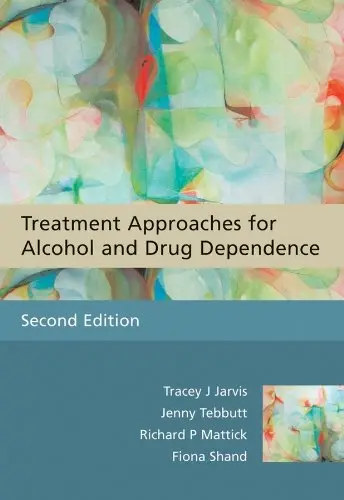 Cover of Treatment Approaches for Alcohol and Drug Dependence