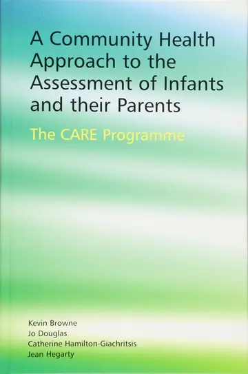 Cover of A Community Health Approach to the Assessment of Infants and their Parents