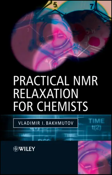 Cover of Practical Nuclear Magnetic Resonance Relaxation for Chemists