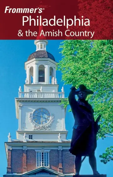 Cover of Frommer′s® Philadelphia & the Amish Country