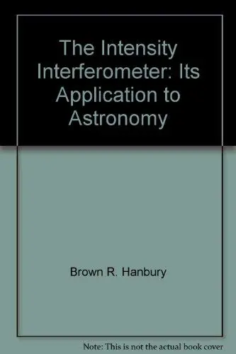 Cover of The Intensity Interferometer