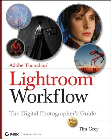 Cover of Adobe® Photoshop® LightroomTM Workflow
