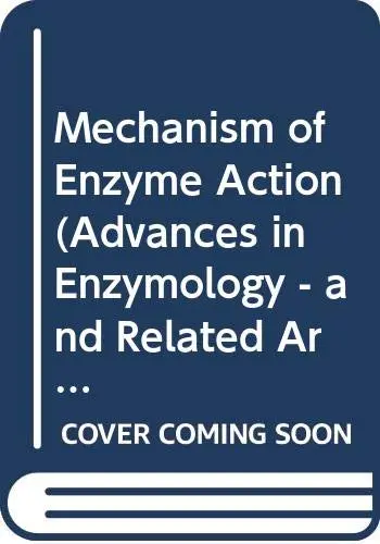 Cover of Advances in Enzymology and Related Areas of Molecular Biology