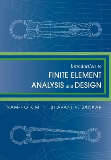 Cover of Introduction to Finite Element Analysis and Design