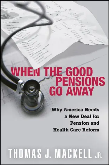 Cover of When the Good Pensions Go Away