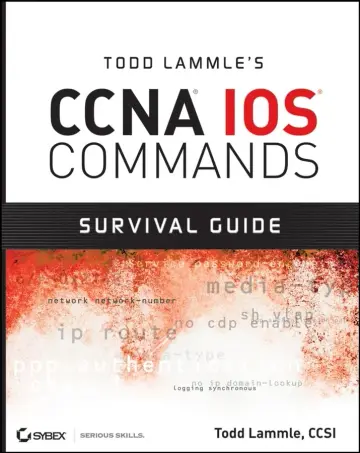 Cover of Todd Lammle's CCNA IOS Commands Survival Guide