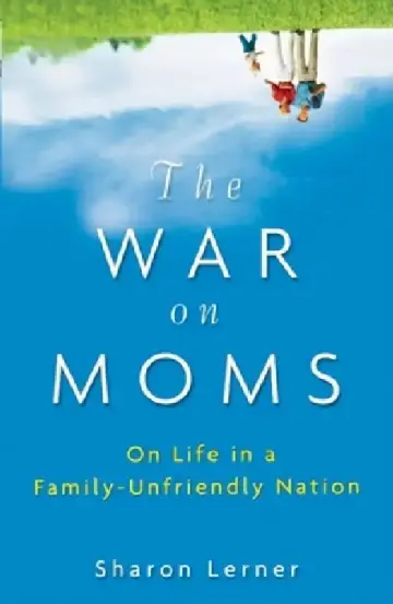 Cover of The War on Moms