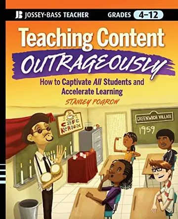 Cover of Teaching Content Outrageously