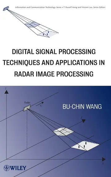 Cover of Digital Signal Processing Techniques and Applications in Radar Image Processing