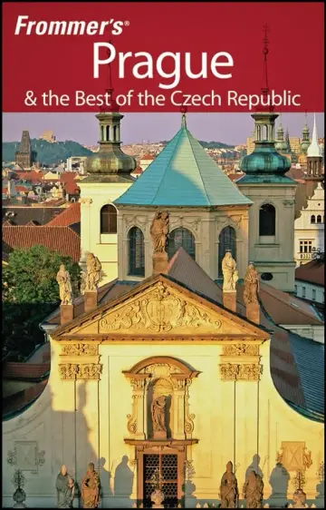 Cover of Frommer′s® Prague & the Best of the Czech Republic