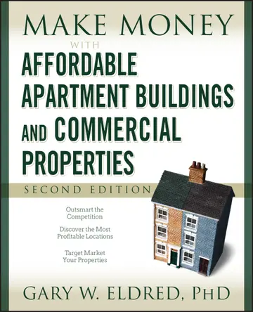 Cover of Make Money with Affordable Apartment Buildings and Commercial Properties
