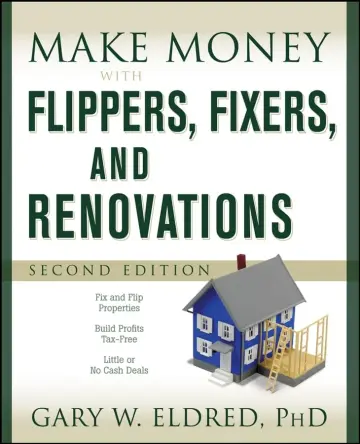 Cover of Make Money with Flippers, Fixers, and Renovations