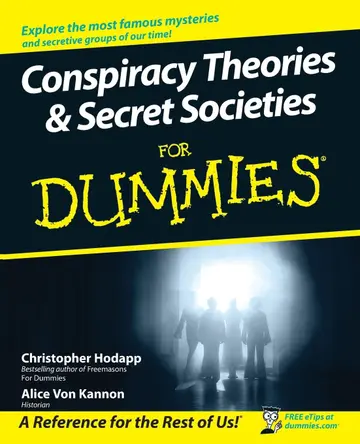 Cover of Conspiracy Theories and Secret Societies for Dummies