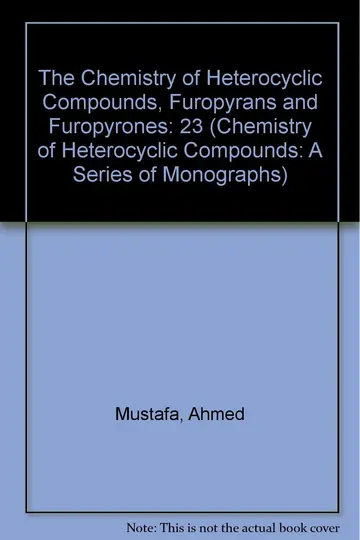 Cover of The Chemistry of Heterocyclic Compounds, Furopyrans and Furopyrones
