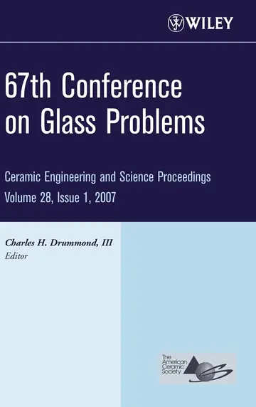 Cover of 67th Conference on Glass Problems, Volume 28, Issue 1