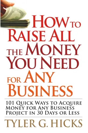Cover of How to Raise All the Money You Need for Any Business