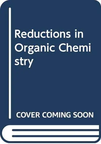 Cover of Reductions in Organic Chemistry