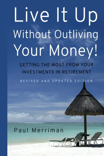 Cover of Live it up without Outliving Your Money!