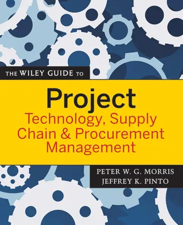 Cover of The Wiley Guide to Project Technology, Supply Chain, and Procurement Management