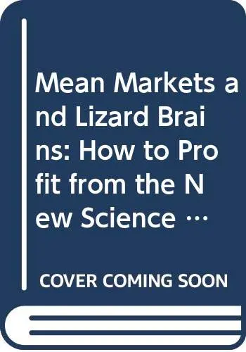 Cover of Mean Markets and Lizard Brains